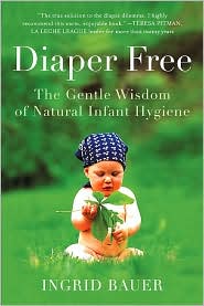 Diaper Free Book Review: Bring on the bare butt babies