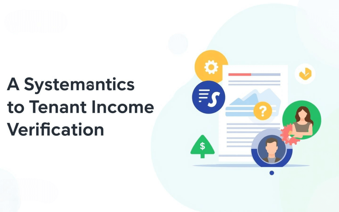 A Systematic Approach to Tenant Income Verification