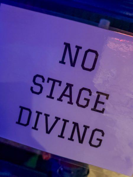 A 'No stage diving' sign at Songbyrd music venue in DC